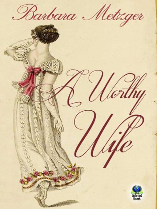 Title details for Worthy Wife by Barbara Metzger - Available